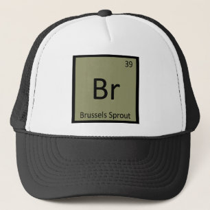 Br - Brussels Sprout Vegetable Chemistry Symbol Trucker Hat