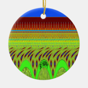 Br Happy Have a Nice Day Ceramic Tree Decoration