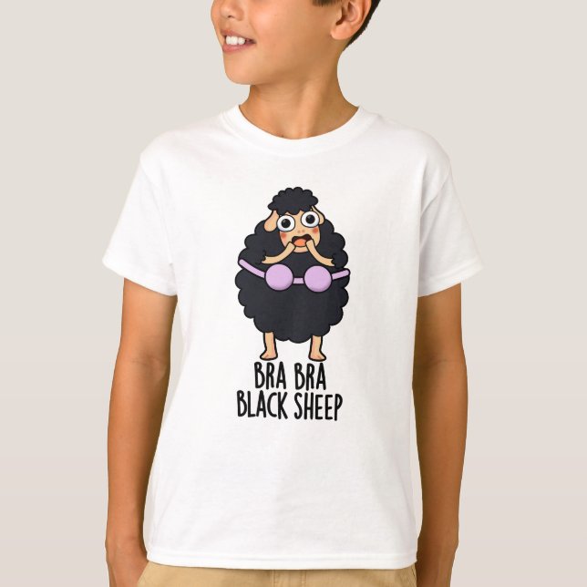 Bra-bra Black Sheep Funny Animal Pun  T-Shirt (Front)