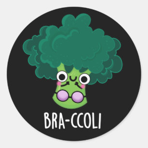 Bra-ccoli Funny Veggie Broccoli Bra Pun Dark BG Classic Round Sticker