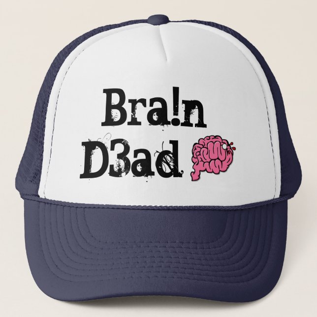 Bra! N D3ad Trucker Hat (Front)