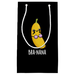 Bra-nana Funny Banana Bra Pun Dark BG Small Gift Bag