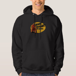Braap Braaap And Repeat Dirt Bike Mens Hoodie