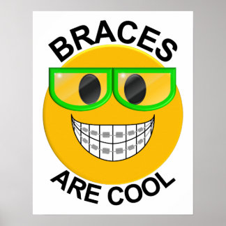 Braces Are Cool Dentist Wall Poster -Green Glasses