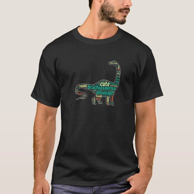 Brachiosaurus Dino Dinosaur Brachiosaurus Word Clo T-Shirt (Front)