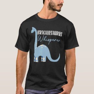Brachiousaurus Whisperer Dinosaur Future Paleontol T-Shirt