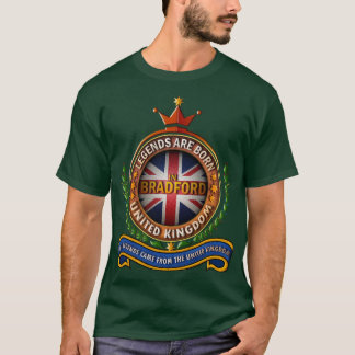 Bradford United Kingdom Legends Are Born in Bradfo T-Shirt