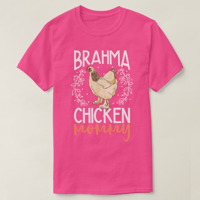 Brahma Chicken Mummy T-Shirt (Design Front)