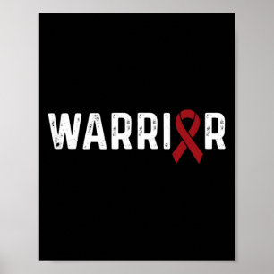 Brain Aneurysm Awareness Burgundy Ribbon Warrior  Poster