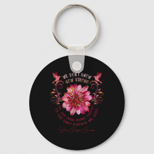 Brain Aneurysm AWARENESS Flower We Don't Know How  Key Ring