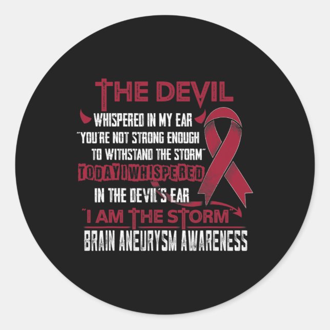 Brain Aneurysm Awareness I am the Storm Devil  Classic Round Sticker (Front)