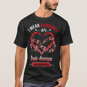 Brain Aneurysm Awareness I Wear Burgundy Butterfly T-Shirt