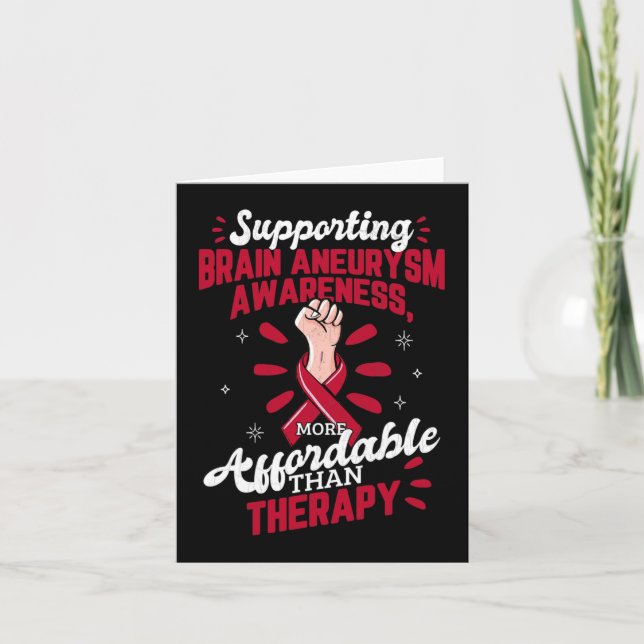 Brain Aneurysm Awareness Is Therapy Surgery Suppor Card (Front)