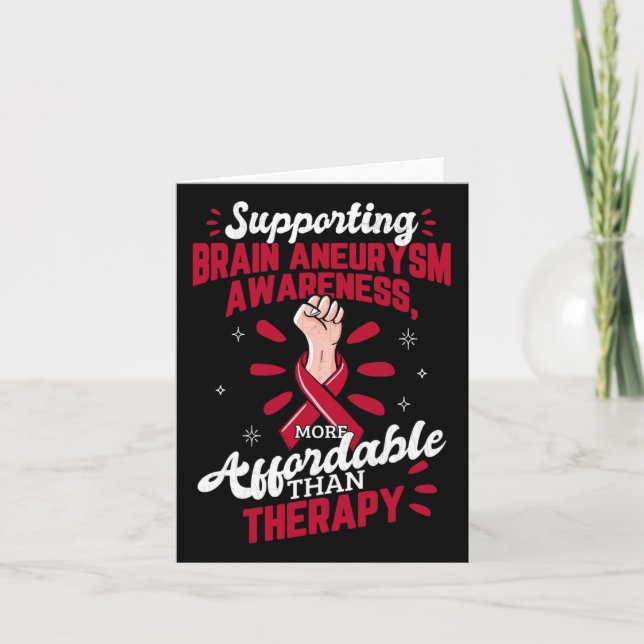 Brain Aneurysm Awareness Is Therapy Surgery Suppor Card (Front)