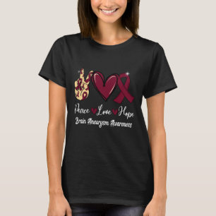 Brain Aneurysm Awareness Peace Love Hope Burgundy T-Shirt
