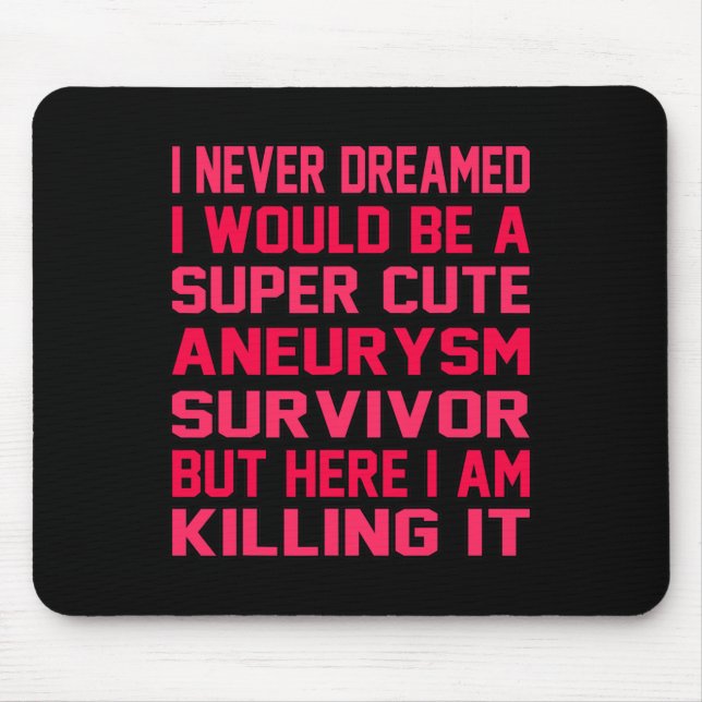 Brain Aneurysm Survivor Awareness Month Support Gr Mouse Pad (Front)