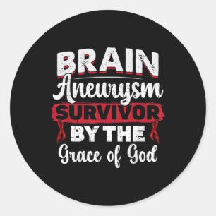 Brain Aneurysm Survivor By The Grace Of God Burgun Classic Round Sticker
