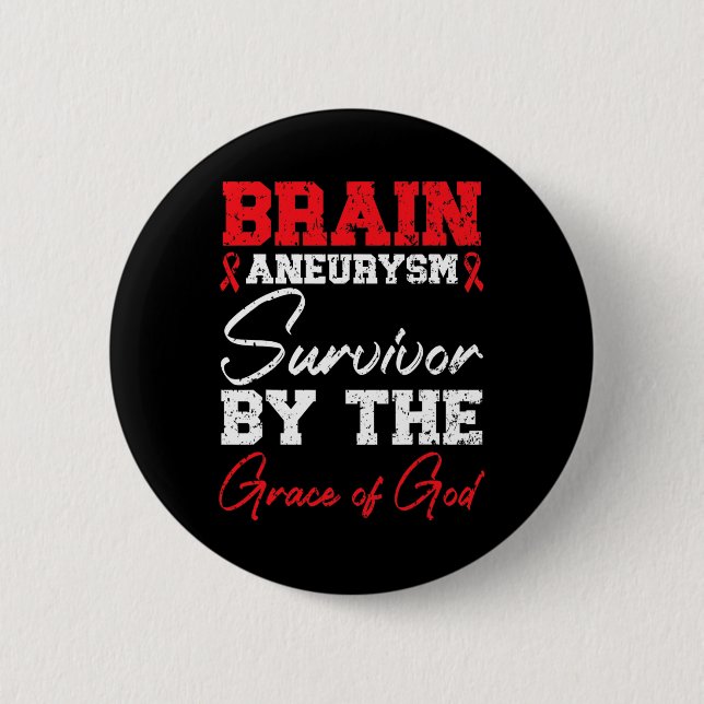 Brain Aneurysm Survivor Medical Condition Aneurysm 6 Cm Round Badge (Front)