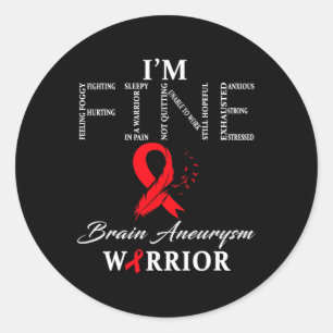 Brain Aneurysm Warrior I'm Fine  Classic Round Sticker