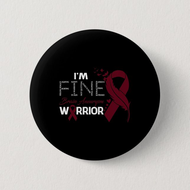 Brain Aneurysm Warrior I'm Fine Feather  6 Cm Round Badge (Front)