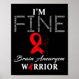Brain Aneurysm Warrior I'm Fine Poster