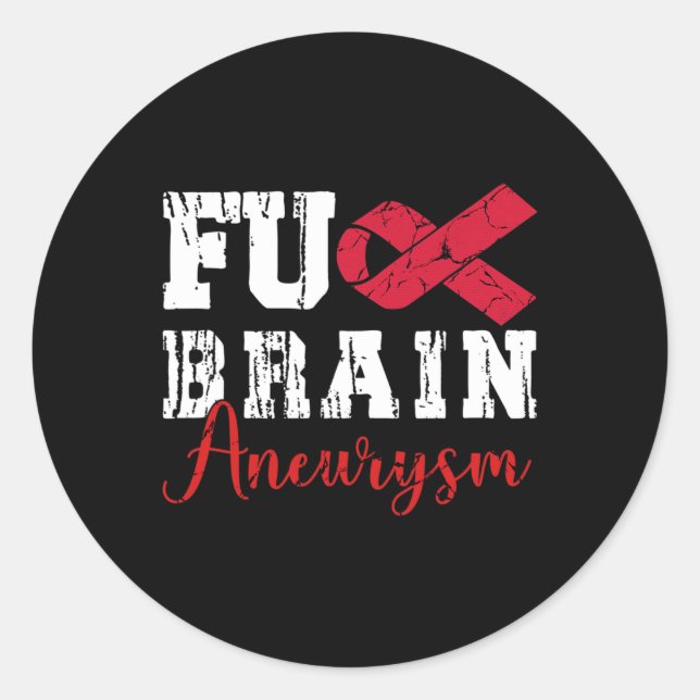 Brain Aneurysm Warrior Medical Condition Aneurysm  Classic Round Sticker (Front)