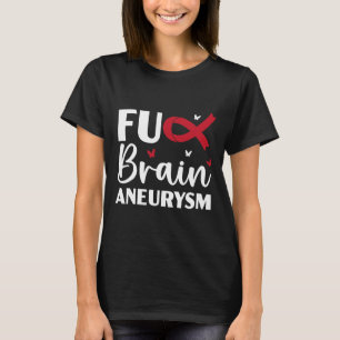 Brain Aneurysm Warrior Medical Condition Aneurysm  T-Shirt
