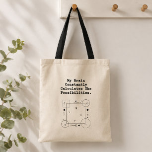 Brain Calculates Possibilities   Math Thinker Tote Bag