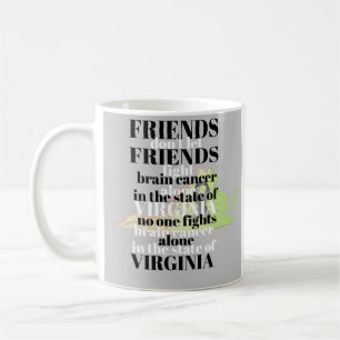Brain Cancer Awareness in Virginia Coffee Mug