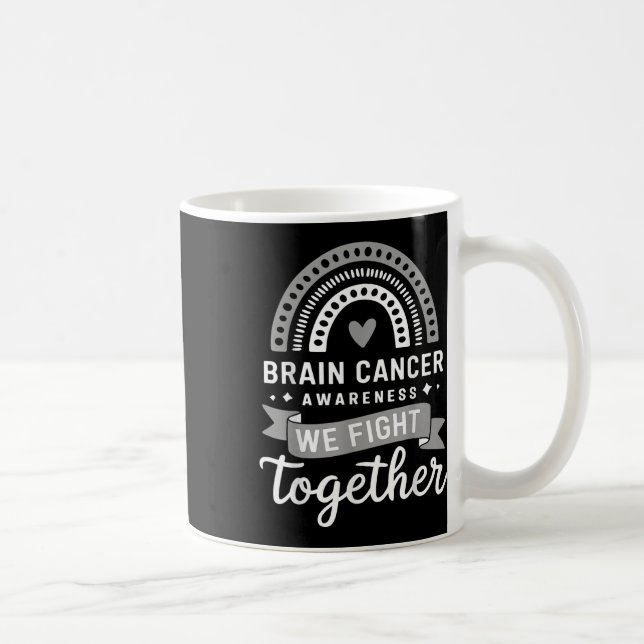 Brain Cancer Awareness We Fight Together Brain Can Coffee Mug (Right)