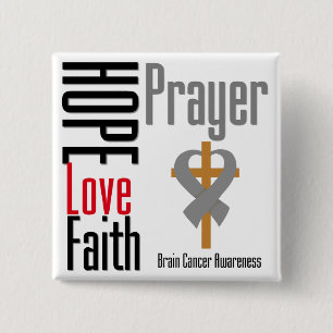 Brain Cancer Hope Love Faith Prayer Cross 15 Cm Square Badge