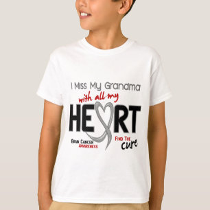 Brain Cancer I MISS MY GRANDMA T-Shirt