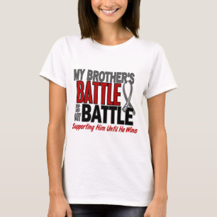 Brain Cancer MY BATTLE TOO 1 Brother T-Shirt