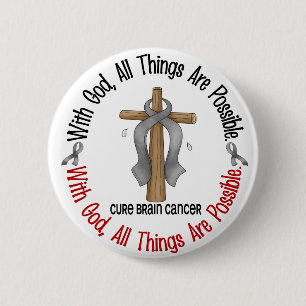 Brain Cancer WITH GOD CROSS 1 6 Cm Round Badge