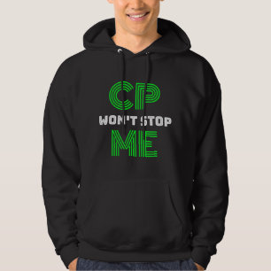 Brain Damage Awareness Cerebral Palsy CP Won't Sto Hoodie
