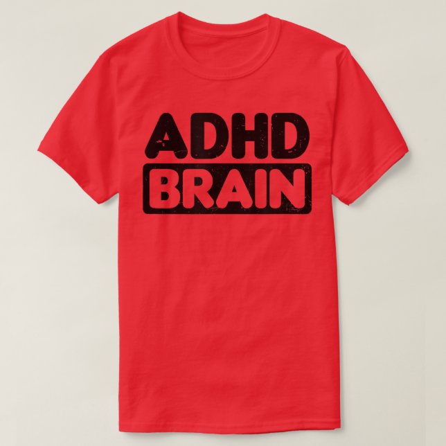 Brain Design ADHD  T-Shirt (Design Front)
