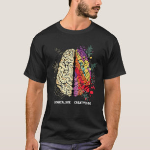 Brain Divided In Two Parts By A Creative And A Log T-Shirt
