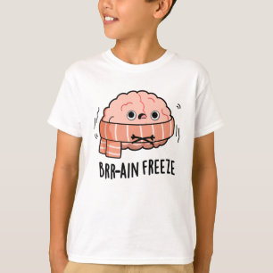 Brain Freeze Funny Biology Anatomy Pun T-Shirt