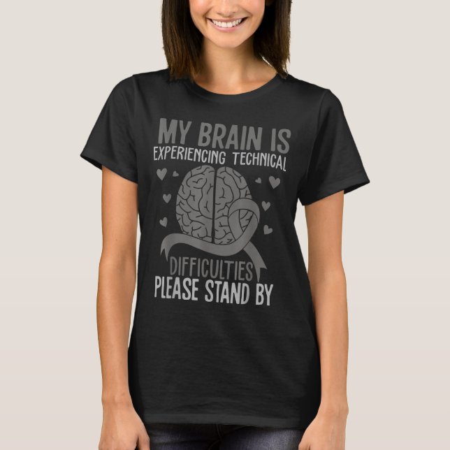 Brain is experiencing technical difficulties stand T-Shirt (Front)
