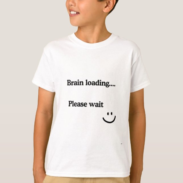 Brain Loading Please Wait – Funny Boys’ T-Shirt (Front)
