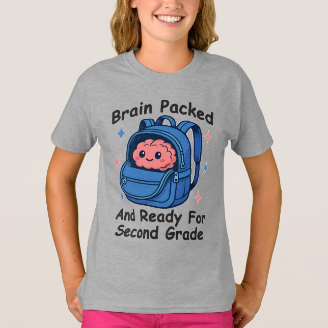 “Brain Packed and Ready For Second Grade” Brain T-Shirt (Front)
