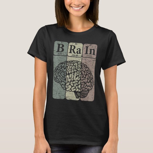 Brain Periodic Table Elements Neurologist Retro Ne T-Shirt (Front)