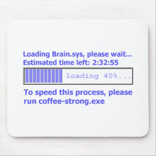 Brain Progress Bar Strong Coffee Geek Humour Mouse Pad