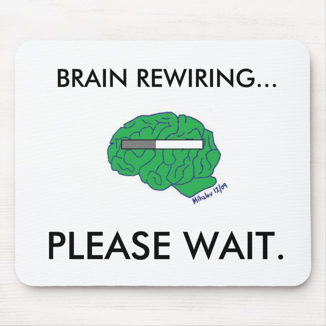 "BRAIN REWIRING" mousepad (Front)