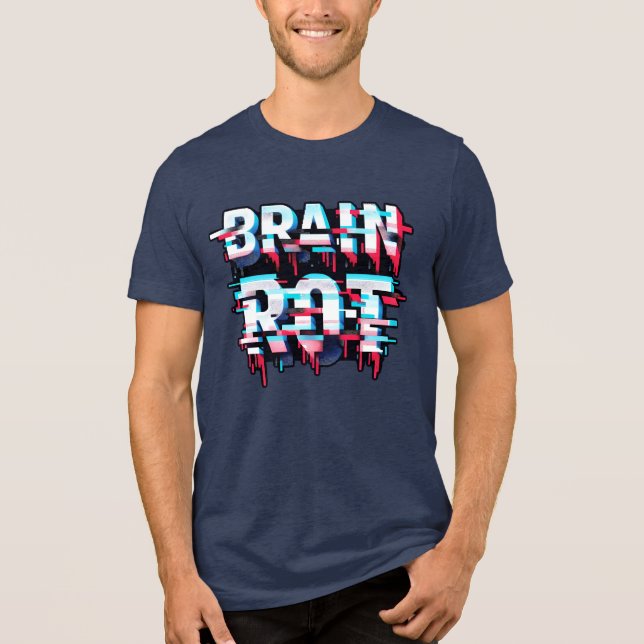 Brain Rot | Glitchcore Digital Distortion Art Tri-Blend Shirt (Front)