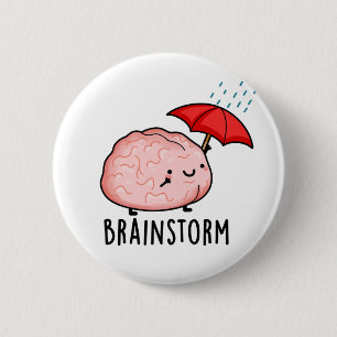 Brain Storm Funny Anatomy Pun 6 Cm Round Badge