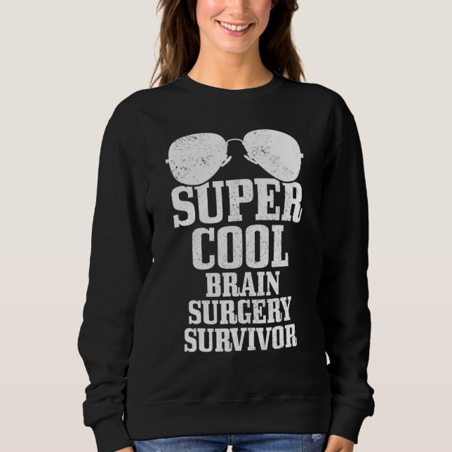 Brain Surgery Recovery Get Well Soon 2 Sweatshirt (Front)