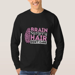 Brain Surgery Recovery Get Well Soon Hospital T-Shirt