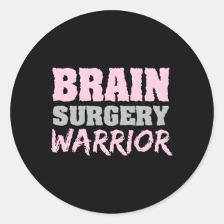 Brain Surgery Warrior Brain Tumour Awareness Classic Round Sticker