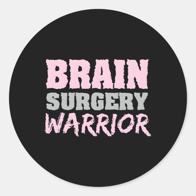 Brain Surgery Warrior Brain Tumour Awareness Classic Round Sticker (Front)